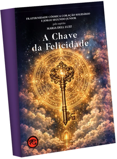 Capa do livro A Chave da Felicidade, de Jorge Segundo Junior, pelo espírito Maria Dell Luzz